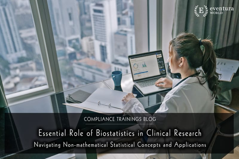 Essential Role Of Biostatistics In Clinical Research