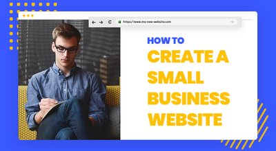 10 Steps to Create a Small Business Website