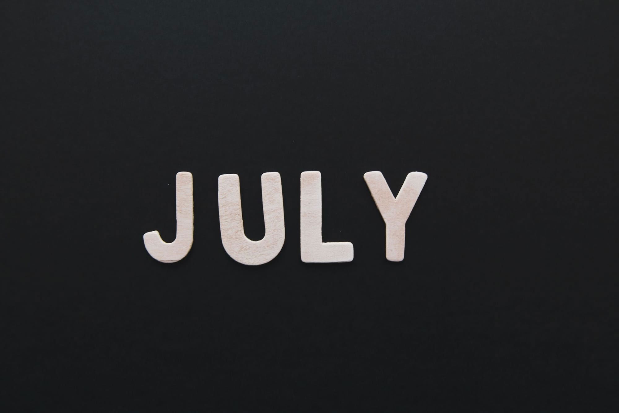July Updates