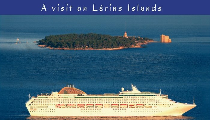 Visit on the Lérins Islands