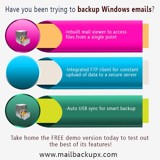 List out the features of Mail backup tool that helps to backup windows emails