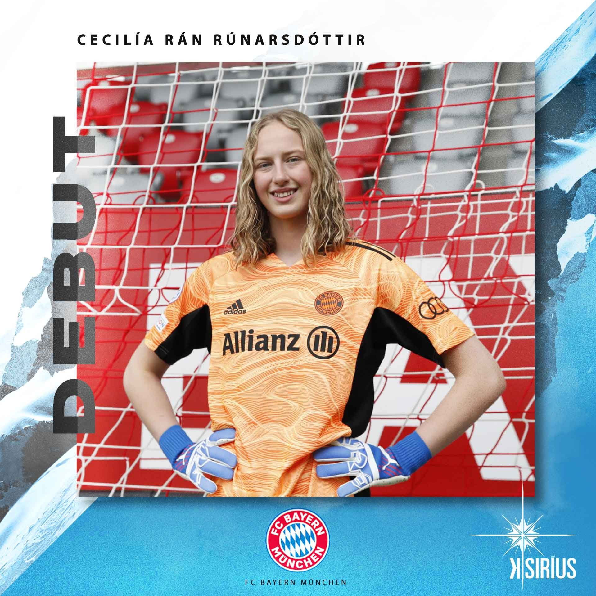 Debut: Cecilía Rán Rúnarsdóttir (FC Bayern München)
