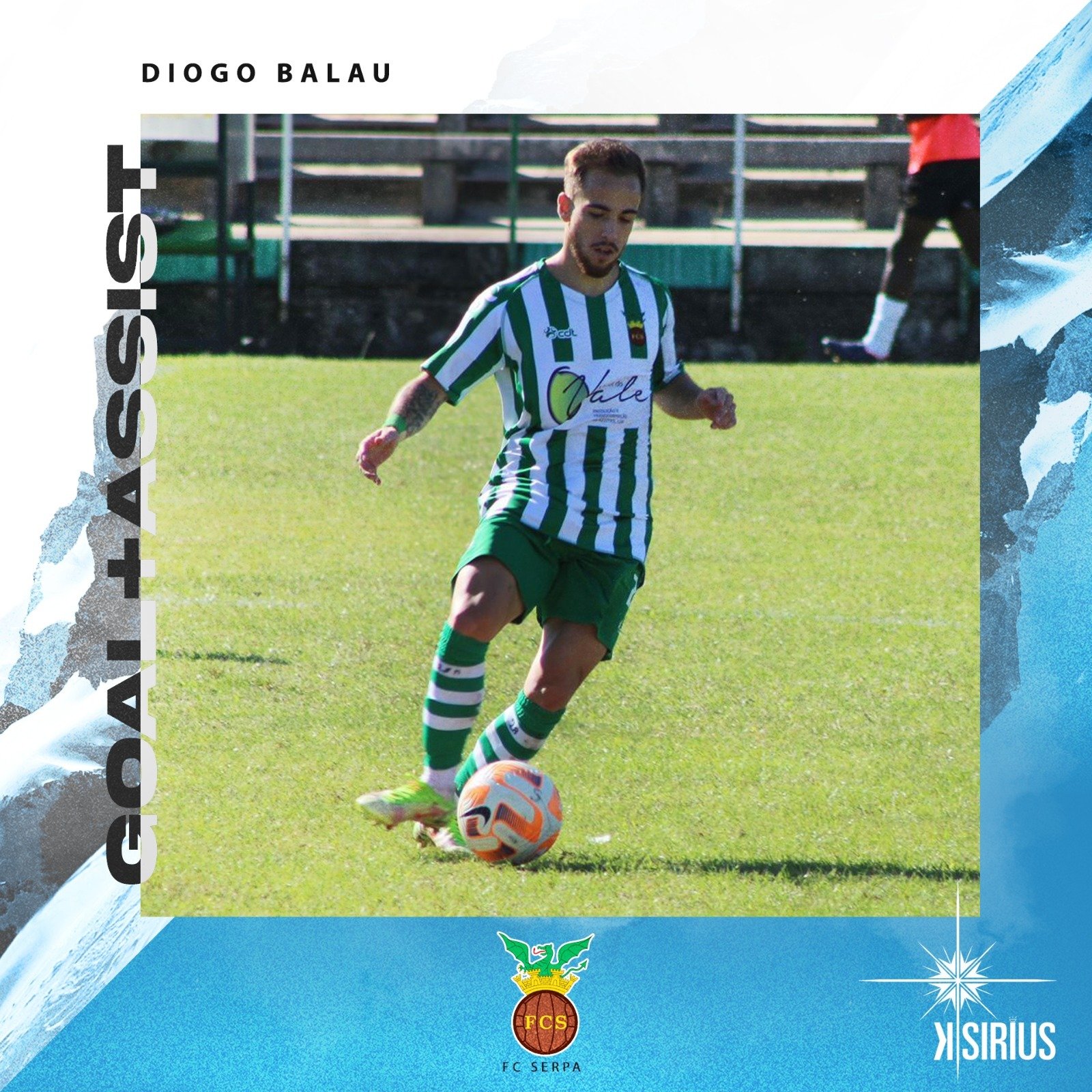 Goal + Assist: Diogo Balau (FC Serpa)