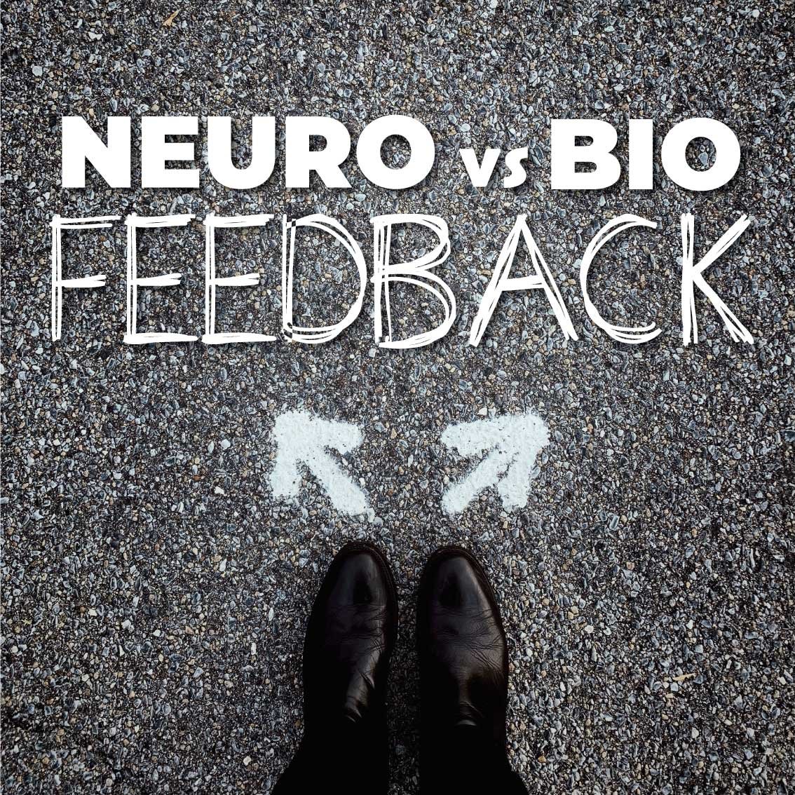 Neurofeedback vs Biofeedback