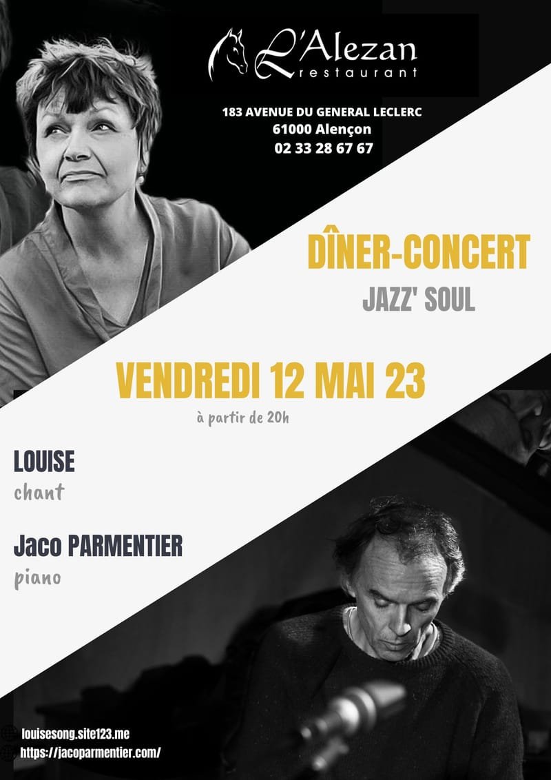 Dîner gastronomique -Concert "Jazz' Soul" au restaurant "L'Alezan" (Alençon 61)