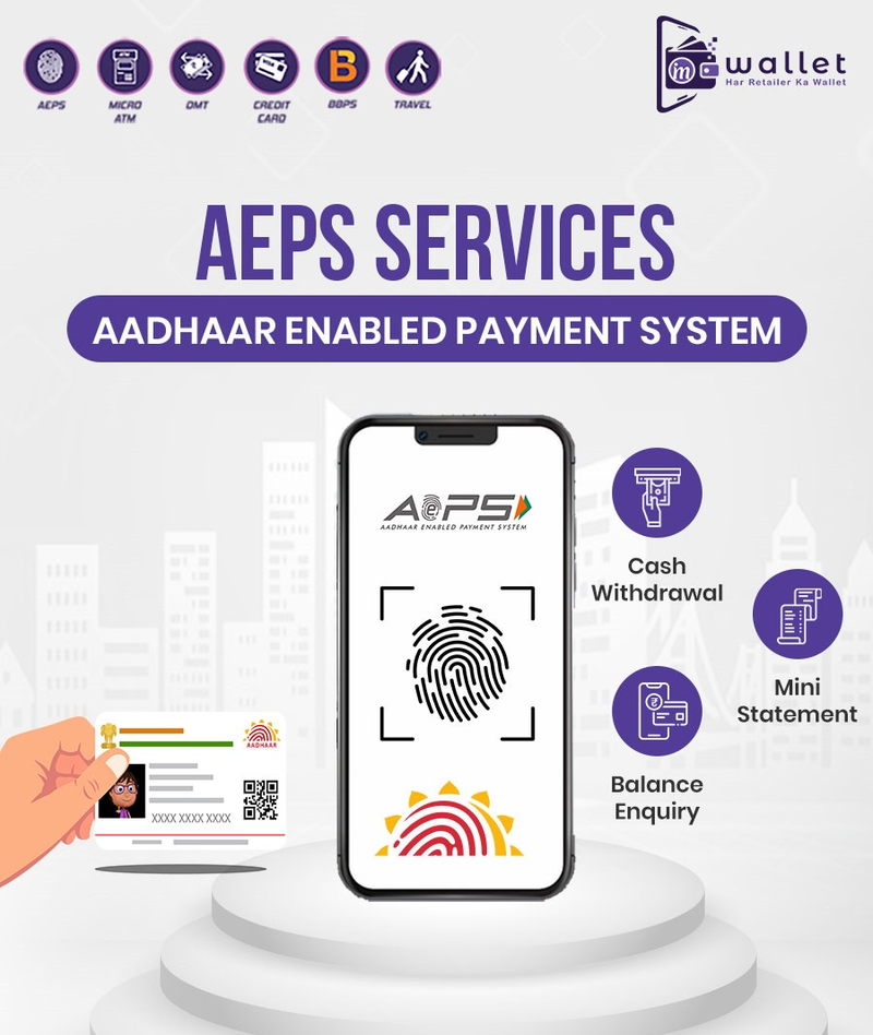 Aadhaar Enabled Payment System (AePS)