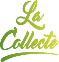 La Collecte comment faire ?