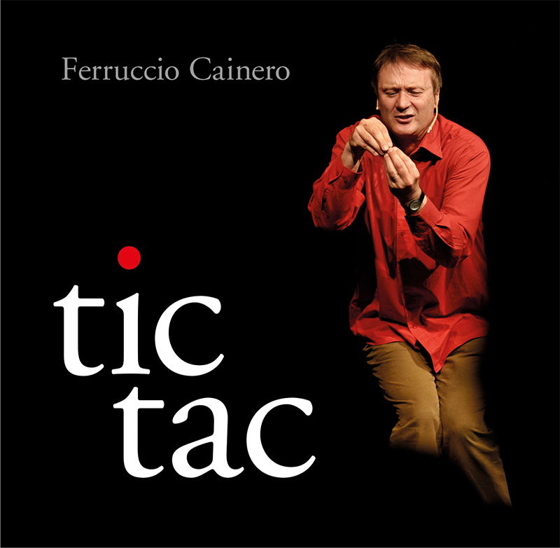 Ferruccio Cainero - Tic Tac