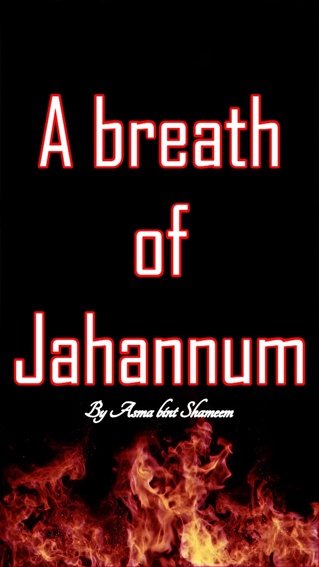 A breath of Jahannum