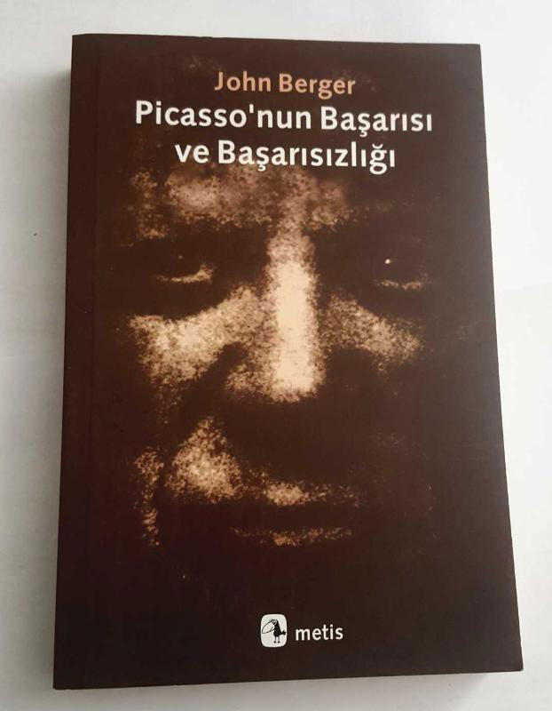 PICASSO'NUN BAŞARISI VE BAŞARISIZLIĞI - JOHN BERGER