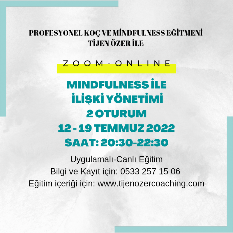 MINDFULNESS İLE İLİŞKİ YÖNETİMİ