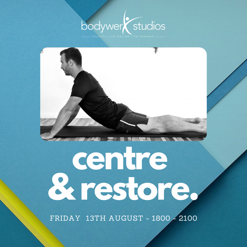 Centre & Restore with George & Nathan