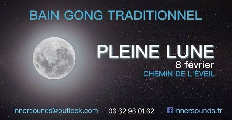 (CHARTRES) - Pleine Lune - Bain Gong Traditionnel