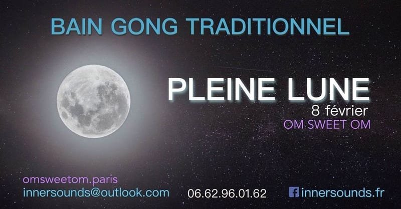 (PARIS) - Pleine Lune - Bain Gong Traditionnel