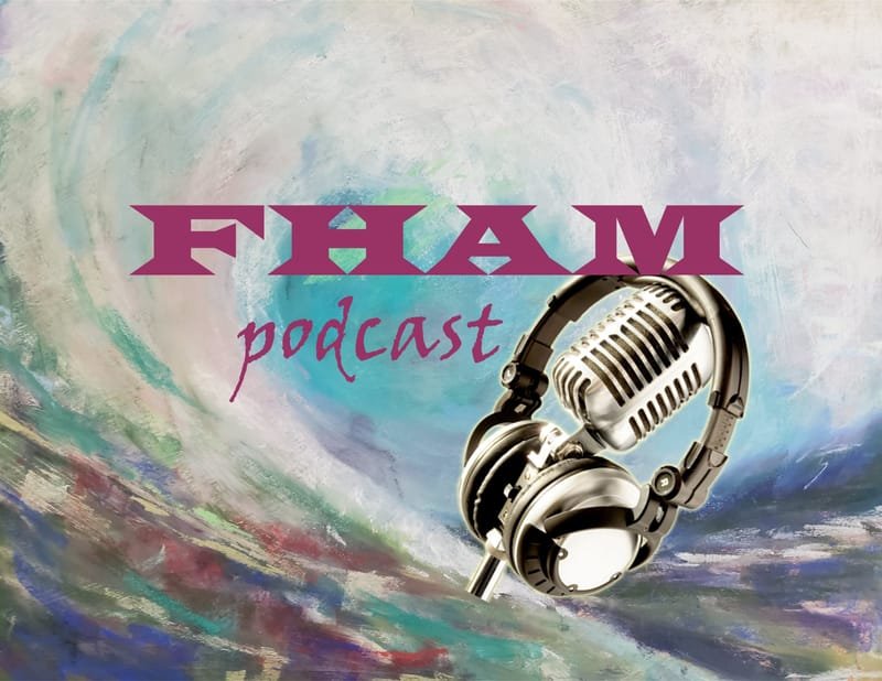 FHAM Podcast