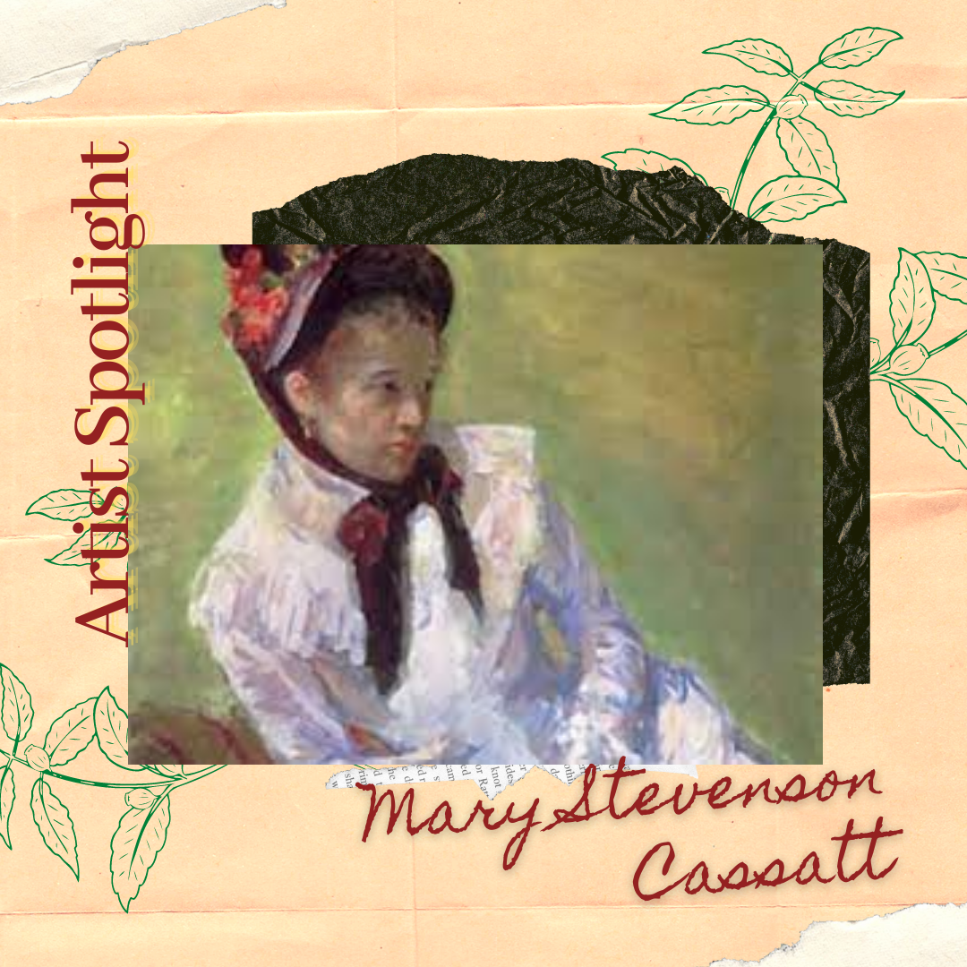 Artist Feature: Mary Stevenson Cassatt