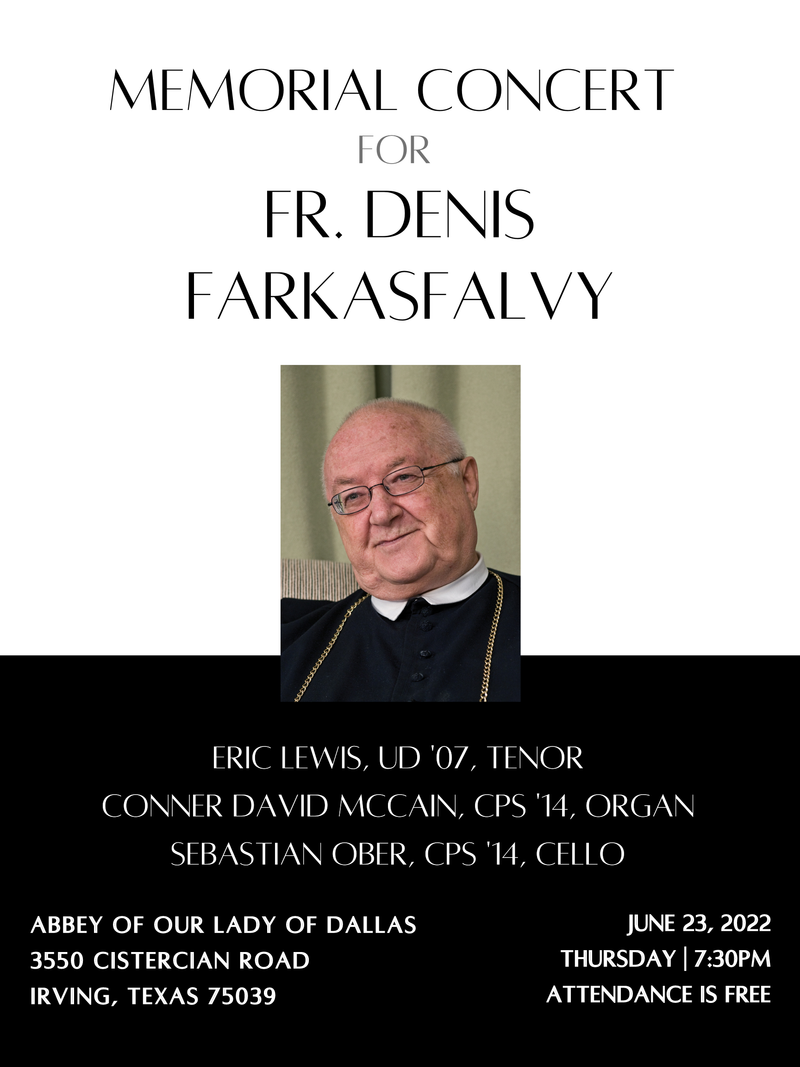 Memorial Concert for Fr. Denis Farkasfalvy