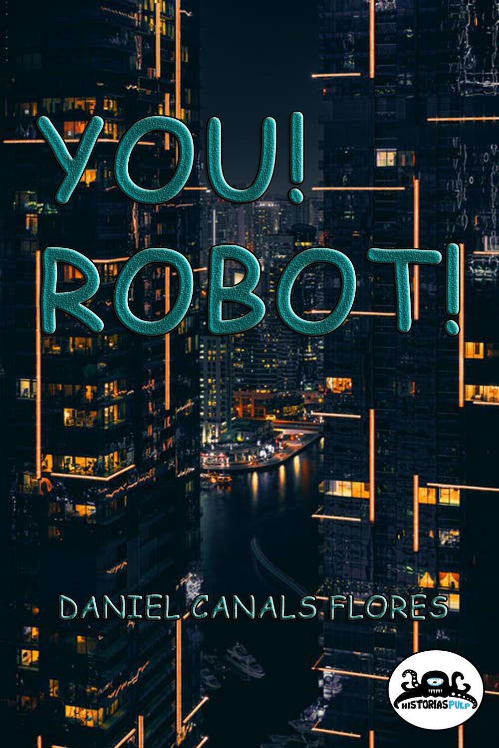 YOU! ROBOT!, by Daniel Canals Flores