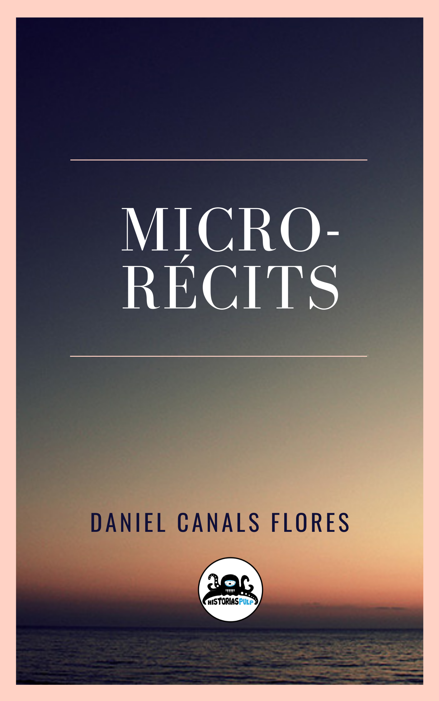 Micro-récits, de Daniel Canals Flores