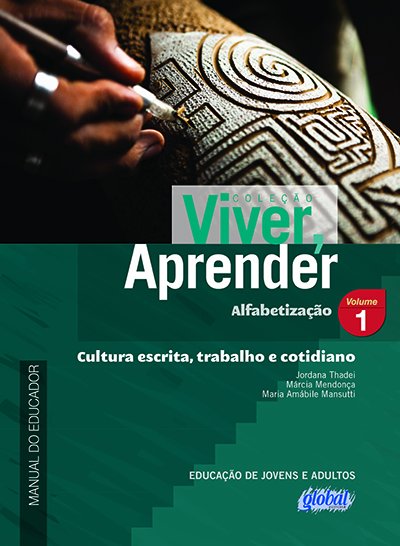 Cultura escrita, trabalho e cotidiano - Volume 1 - Manual do educador