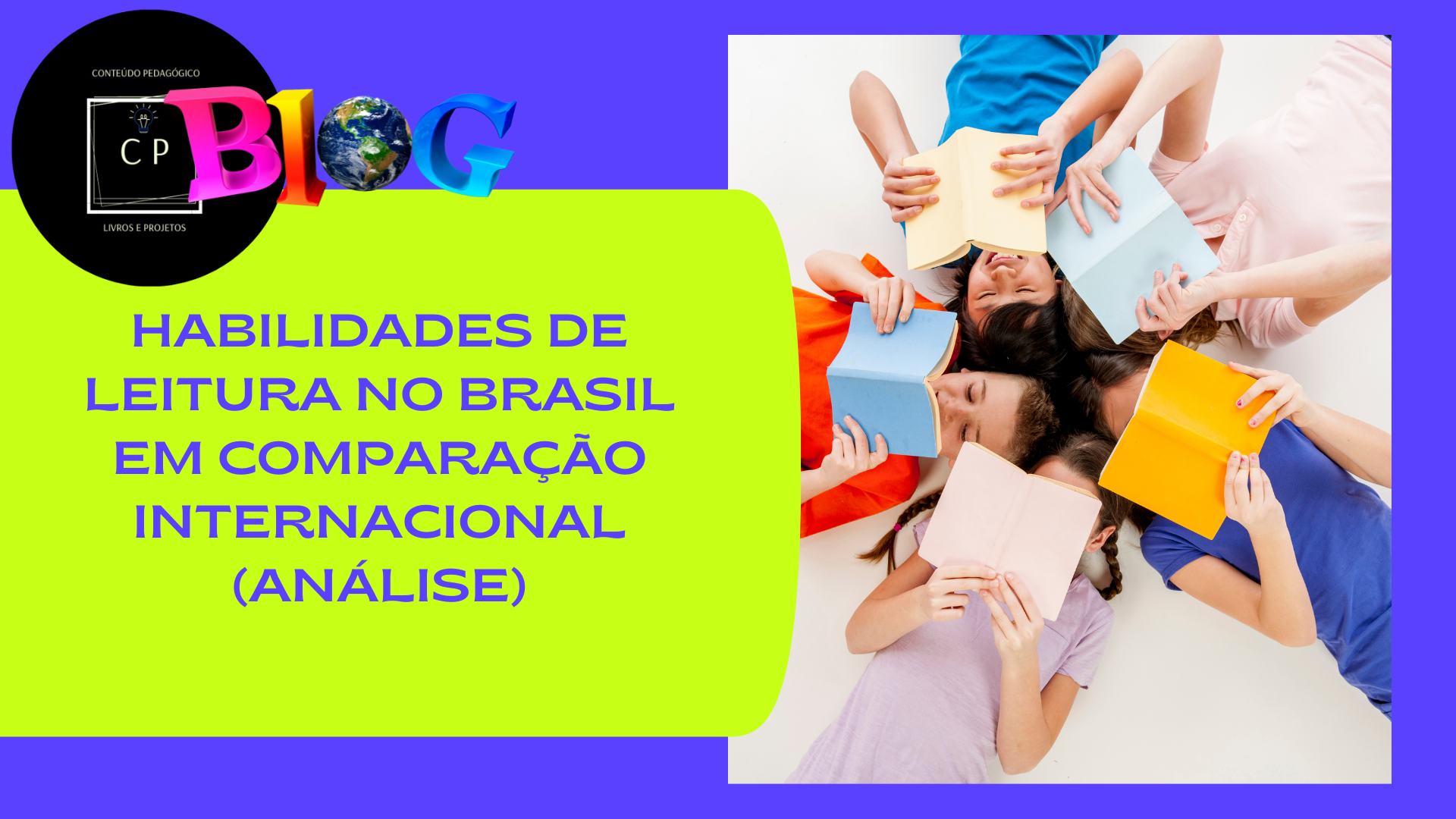 Habilidades de Leitura no Brasil em Comparação Internacional (Análise)