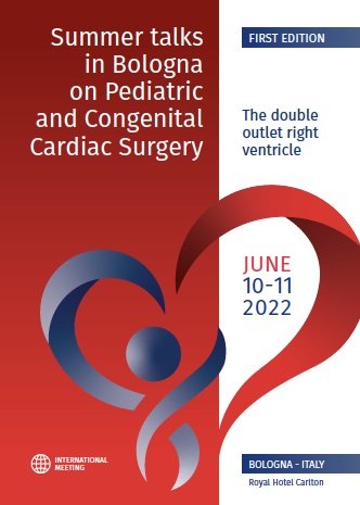 Summer talks in Bologna on Pediatric and Congenital Cardiac Surgery-Double outlet right ventricle