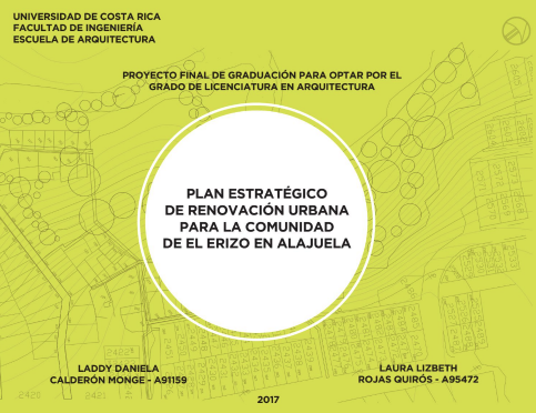Plan Estratégico de Renovación Urbana para la Comunidad de el Erizo en Alajuela