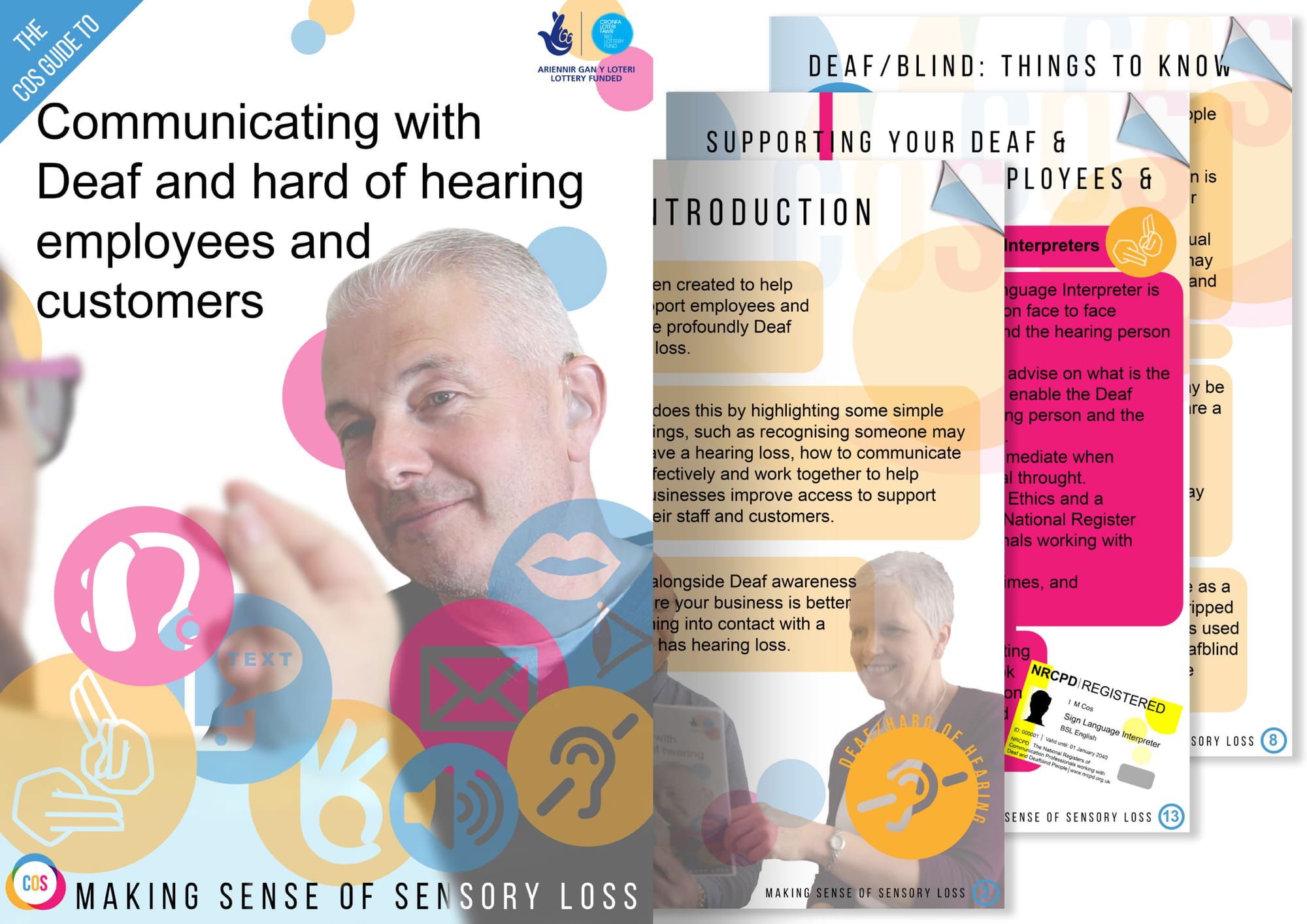The COS Guide to - Communicating with your Deaf and hard of hearing employees and customers
