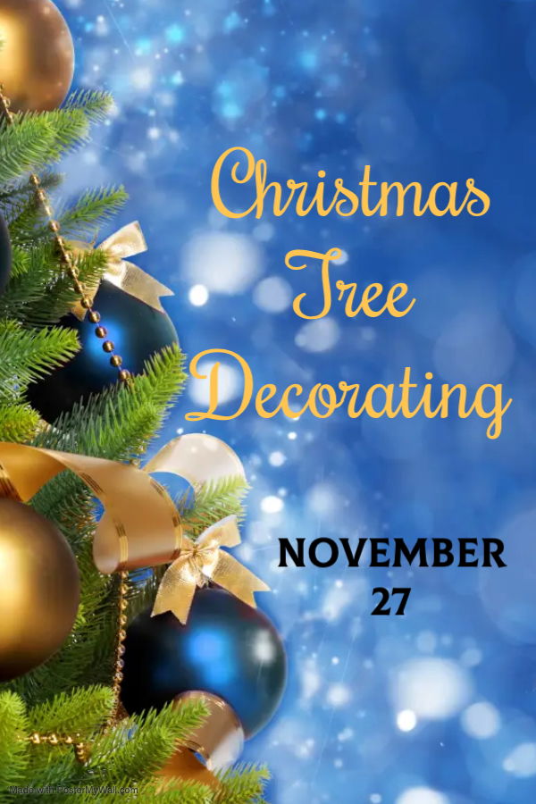 Christmas Tree Decorating on Saturday, 11/27/21