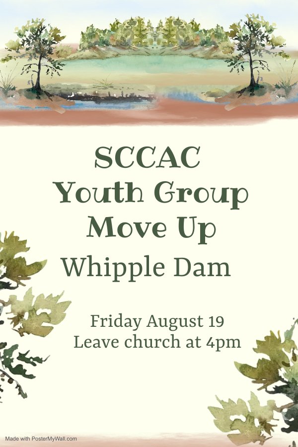 Move Up Celebration - Friday, 8/19/22.- Leaving Church at 4 pm!