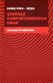 "Ştiinţele comportamentului uman. Aplicaţii in medicină" (ediţia a 2-a, revizuită şi adăugită). 2015, Bucureşti: Editura Trei