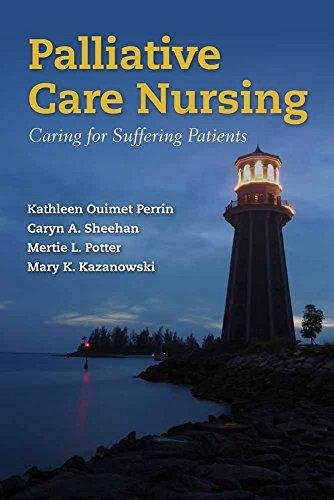 (optional) „Palliative Care Nursing: Caring for Suffering Patients”. 2011, London: Jones & Bartlett Learning International