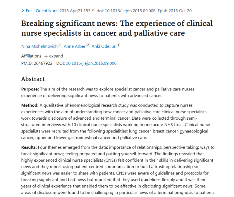 (optional) "Breaking significant news: The experience of clinical nurse specialists in cancer and palliative care". European Journal of Oncology Nursing, 2016, 21: 153-159.
