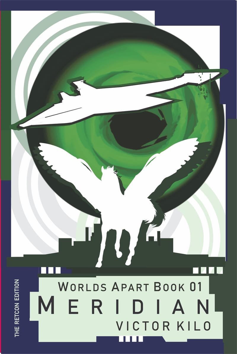 Worlds Apart Book 01: Meridian