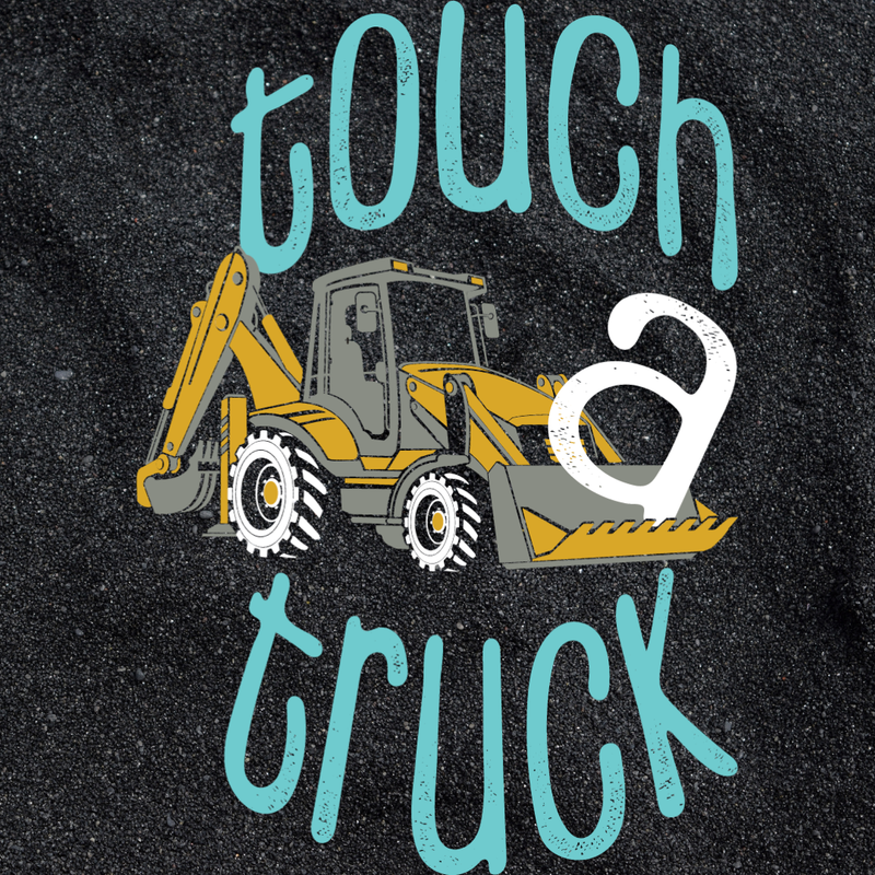 Touch-A-Truck    FREE FAMILY EVENT!!