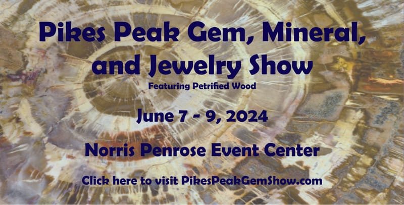 60th Annual Pikes Peak Gem, Mineral, & Jewelry Show