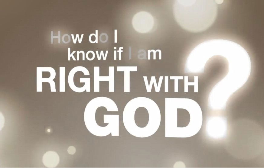 43. Am I Right with God?