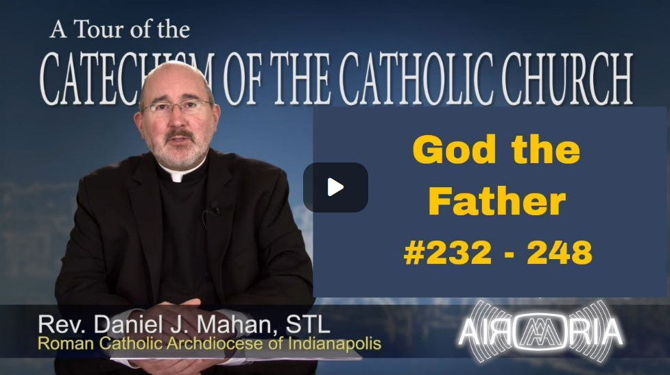 Catechism Tour #8 - God The Father