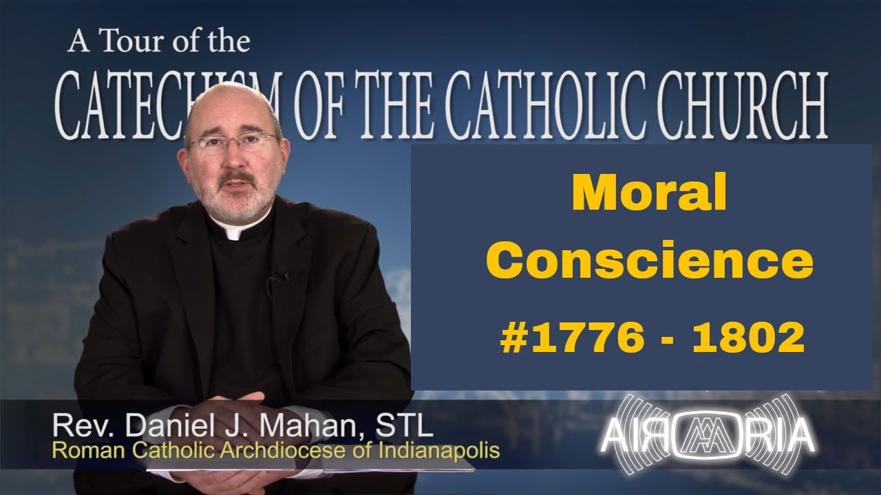 Catechism Tour #64 - Moral Conscience