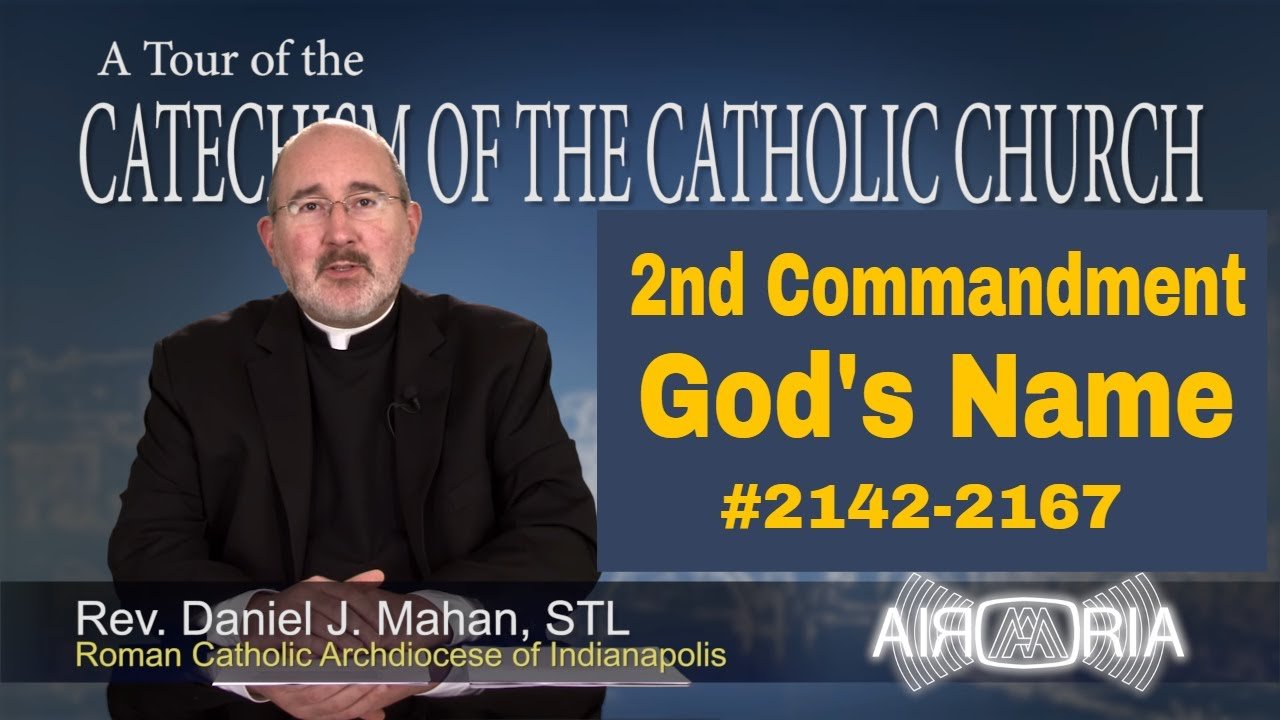 Catechism Tour #79 - 2nd Commandment - Name of the Lord
