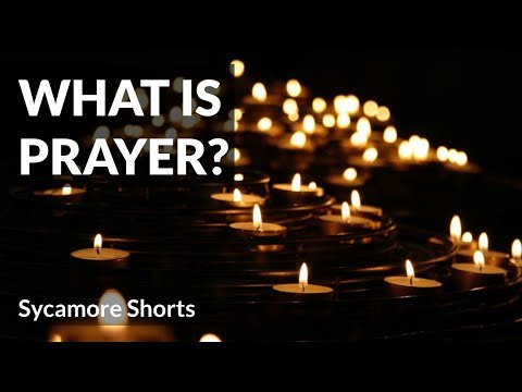 [8A] What is prayer?