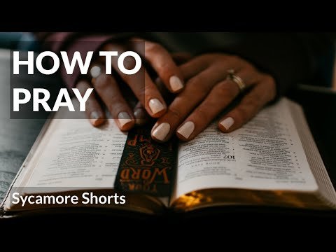 [8C] How to pray