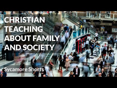 [18B] Christian teaching about family and society