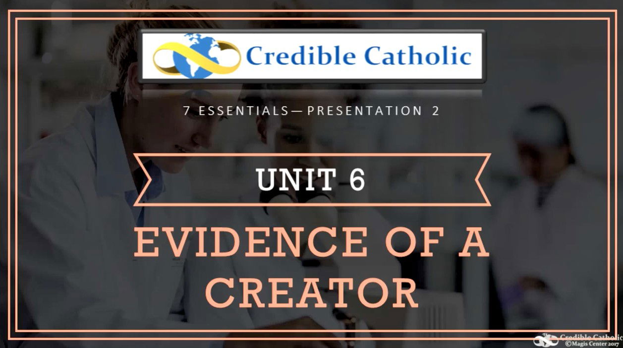 Essential 2—SCIENTIFIC EVIDENCE OF GOD’S EXISTENCE (6)- Evidence of a Creator