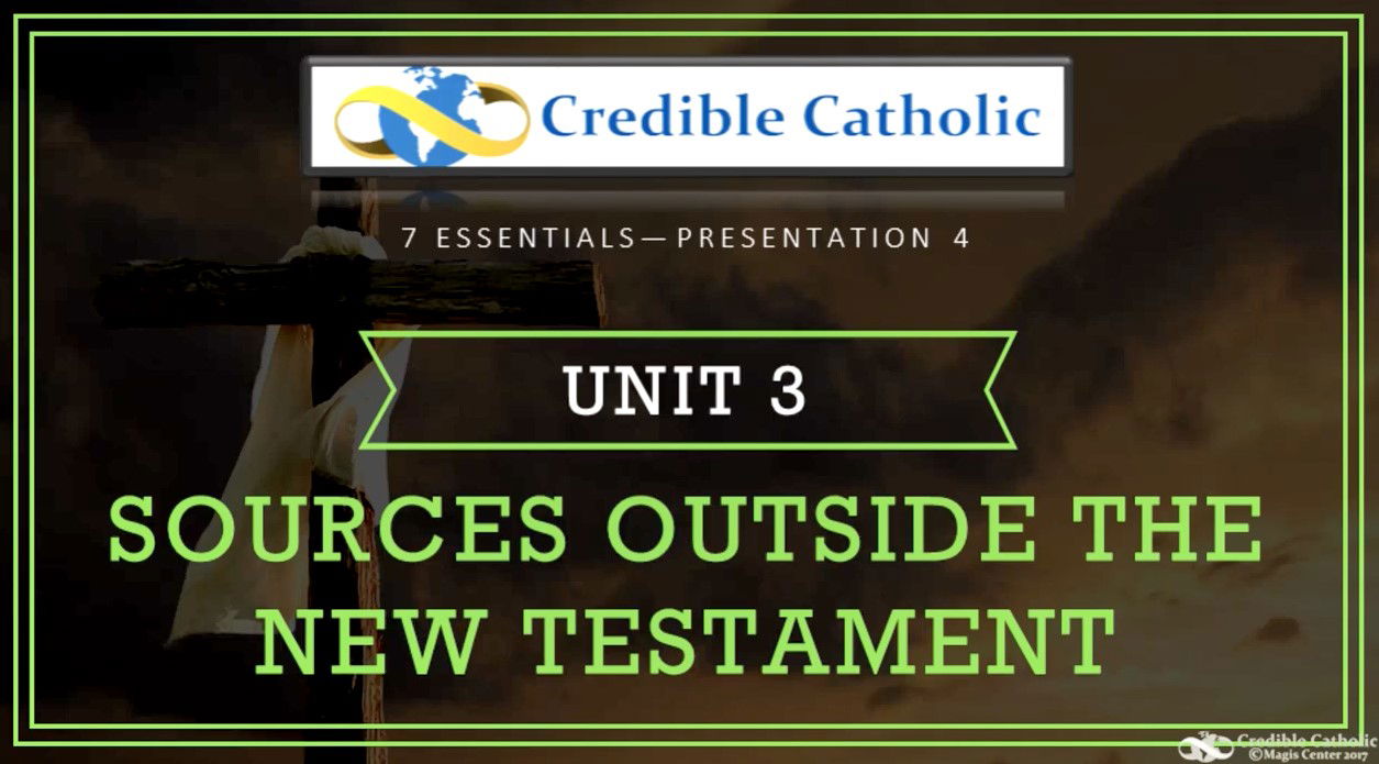 Essential 4—PROOF OF JESUS’ RESURRECTION AND DIVINITY (3)- Sources outside the New Testament