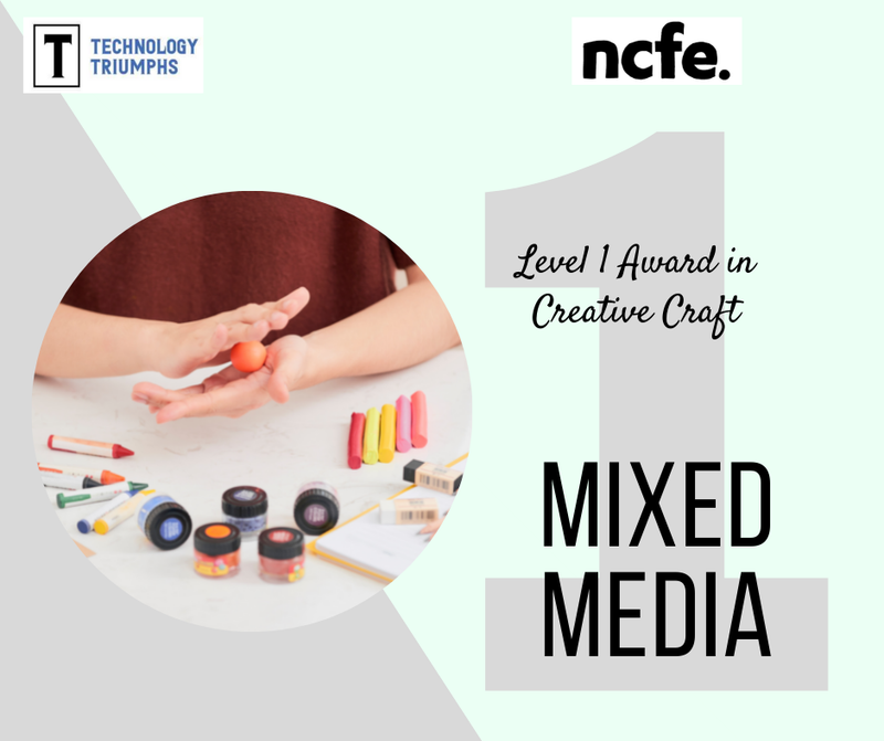 Level 1 Award in Creative Craft (Mixed Media)