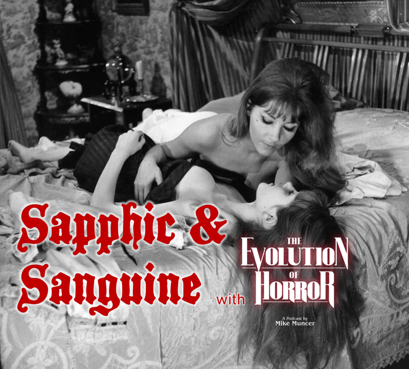 "Sapphic and Sanguine" with Evolution of Horror