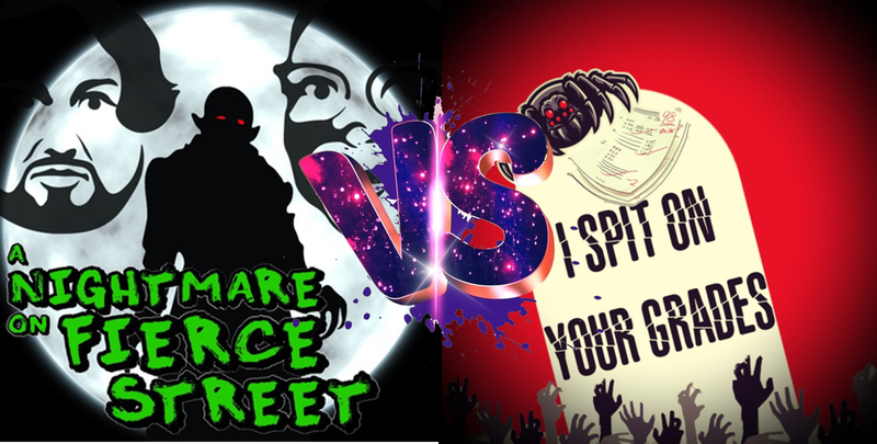 Nightmare On Fierce Street vs I Spit On Your Grades Podcast Battle