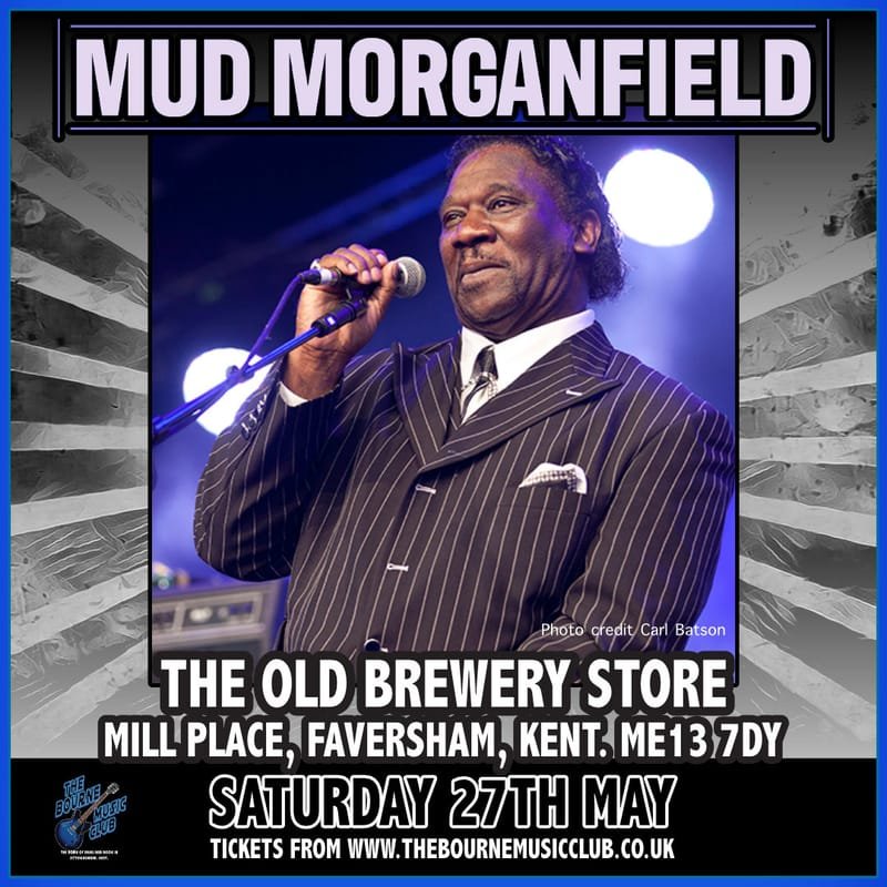 MUD MORGANFIELD AT THE OLD BREWERY STORE, FAVERSHAM