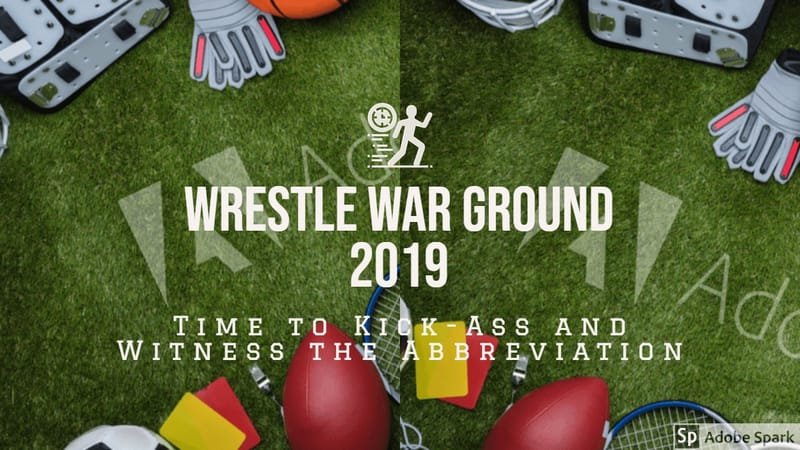 WRESTLE War Ground 2019